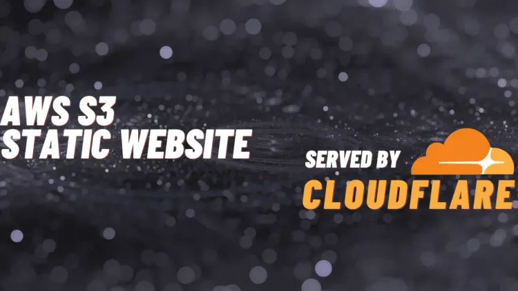 Host a static website in AWS S3 and serve it through CloudFlare